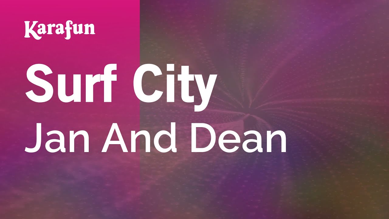 Surf City - Jan And Dean | Karaoke Version | KaraFun