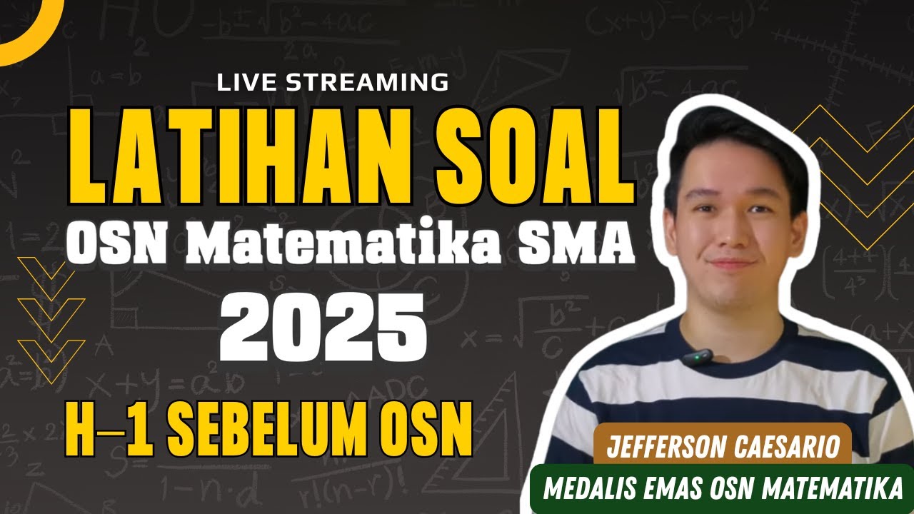 🔴LIVE H-1 OSN MATEMATIKA SMA!! | Persiapan Olimpiade Matematika KSN 2025