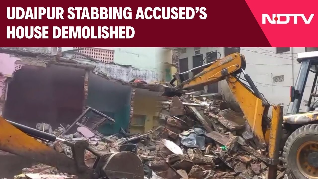 Udaipur Violence | Udaipur District Administration Demolishes Stabbing Accused's House & Other News
