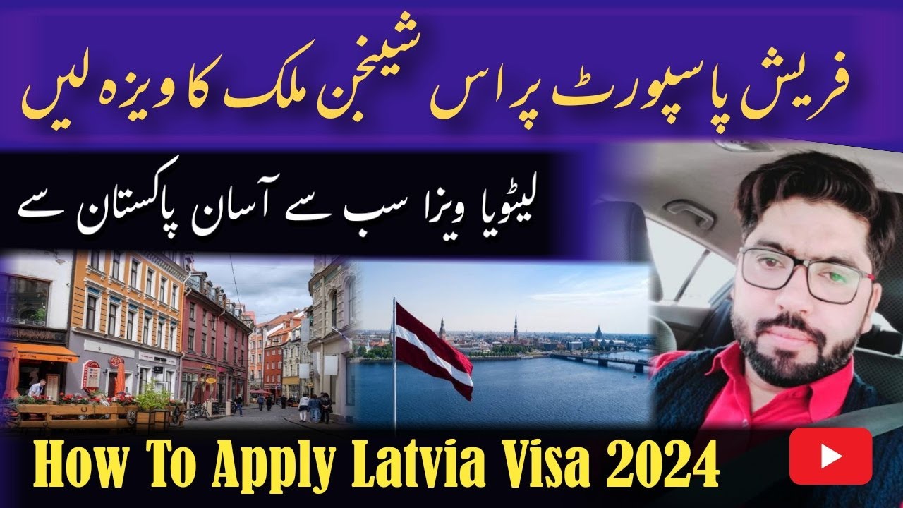 Latvia Visit Visa From Pakistan 2024 || How To Apply Latvia Visa || Latvia Visa Requirements