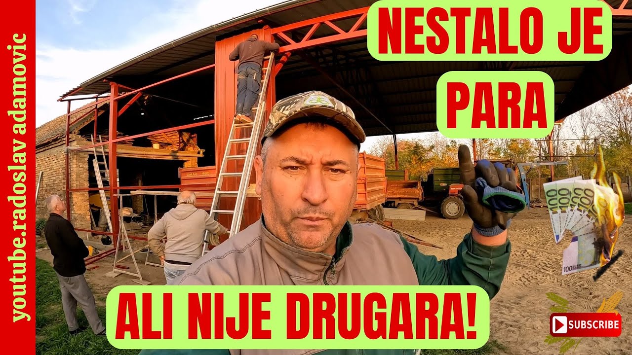NESTALO JE PARA ALI NIJE DRUGARA! RADOVI NE STAJU! ; MONEY IS GONE BUT FRIENDS HELP IN TROUBLE!