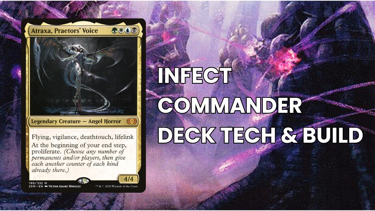 Atraxa, Praetors' Voice EDH Deck Tech - My Infect Commander Decklist