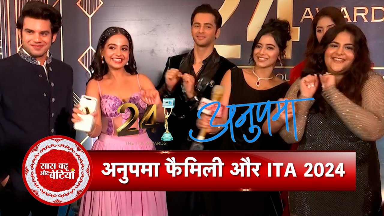 Exclusive Interaction With Team Anupamaa At 24th ITA Awards | Shivam Khajuria  | Alisha Parveen |SBB