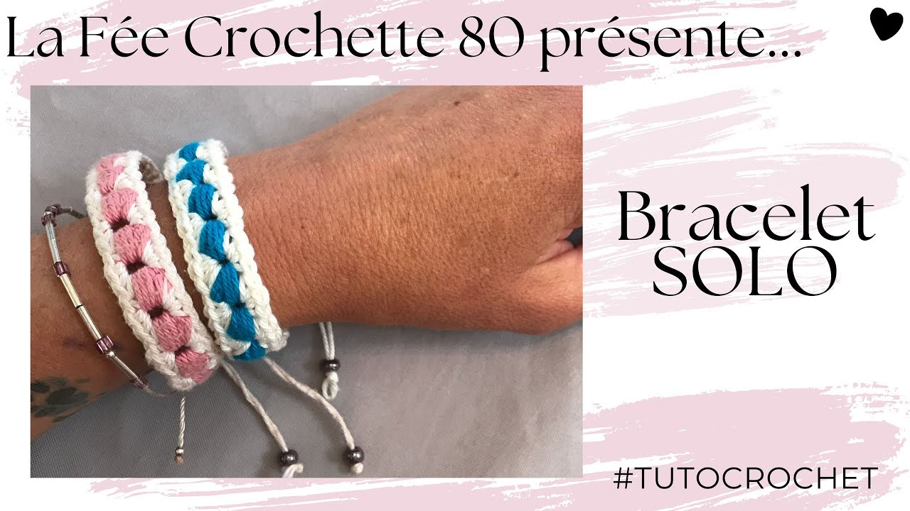 Un Bracelet au crochet pour l'été : modèle SOLO