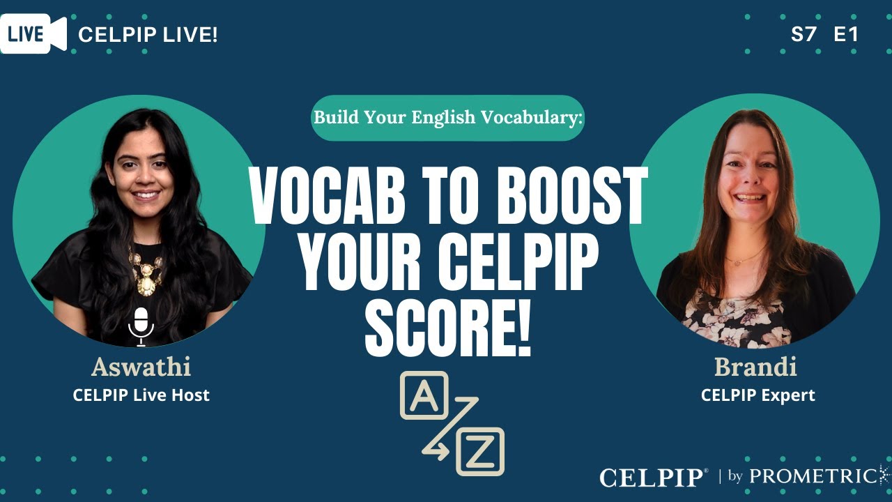 CELPIP Live! Vocab to Boost your CELPIP Score - S7E1