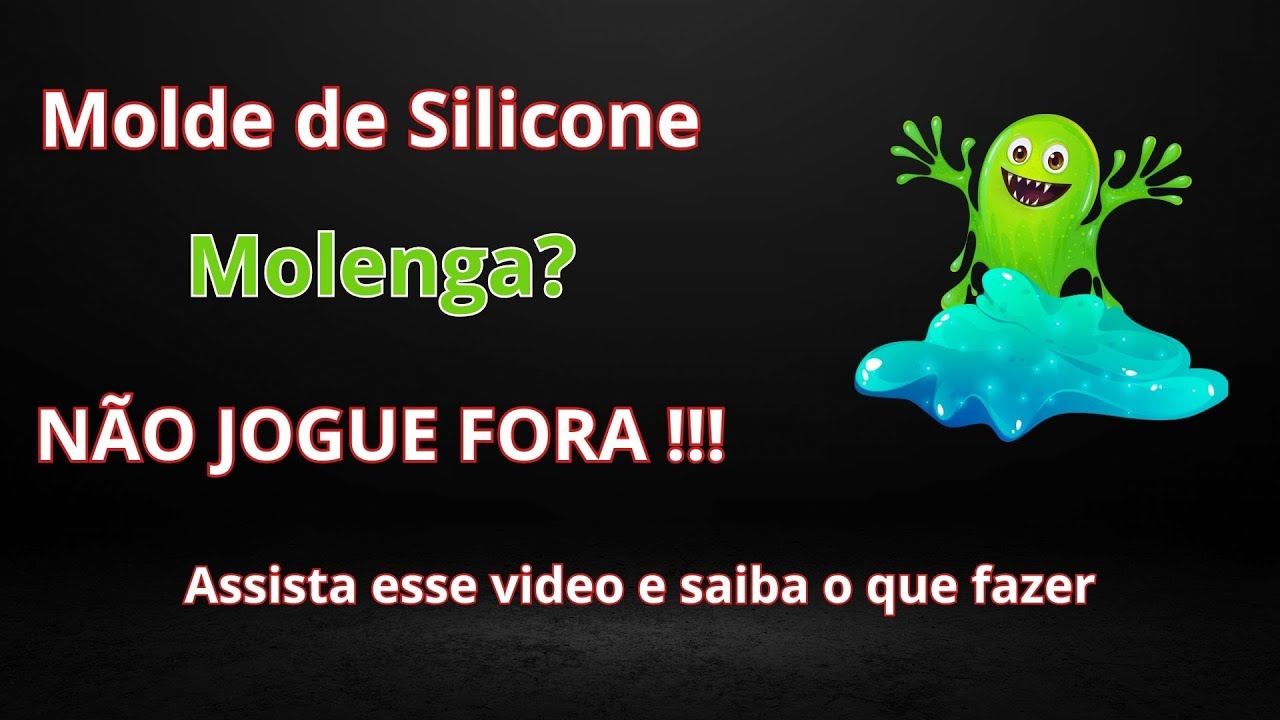 Como recuperar molde de silicone  (parte 1)