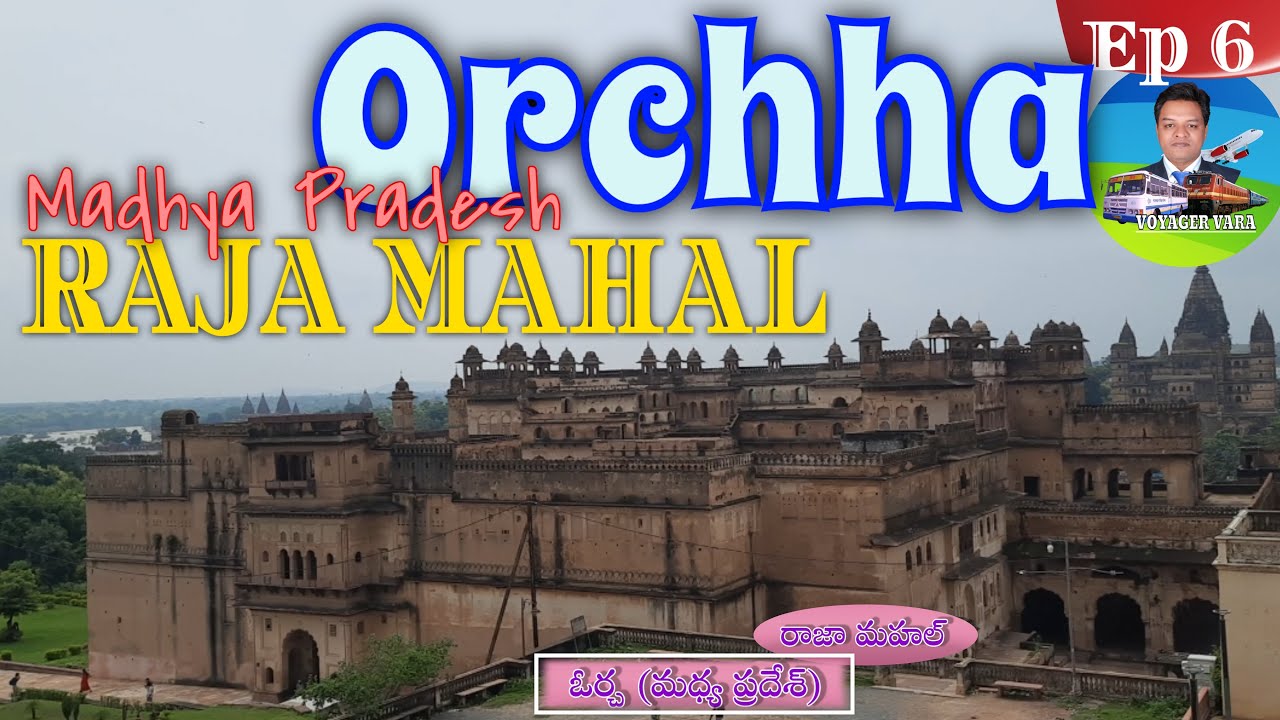 Orchha Ep 6 I Raja Mahal I Palace History Guidance I Fresco Paintings I Budelkhand Madhya Pradesh