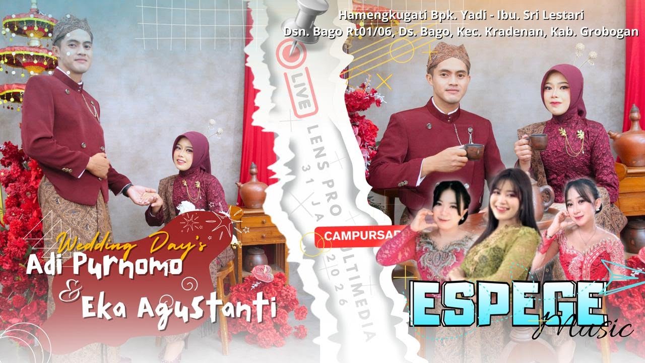 LIVE  campursari ESPEGE MUSIC  WEDDING ADI & EKA || LENS PRO MULTIMEDIA