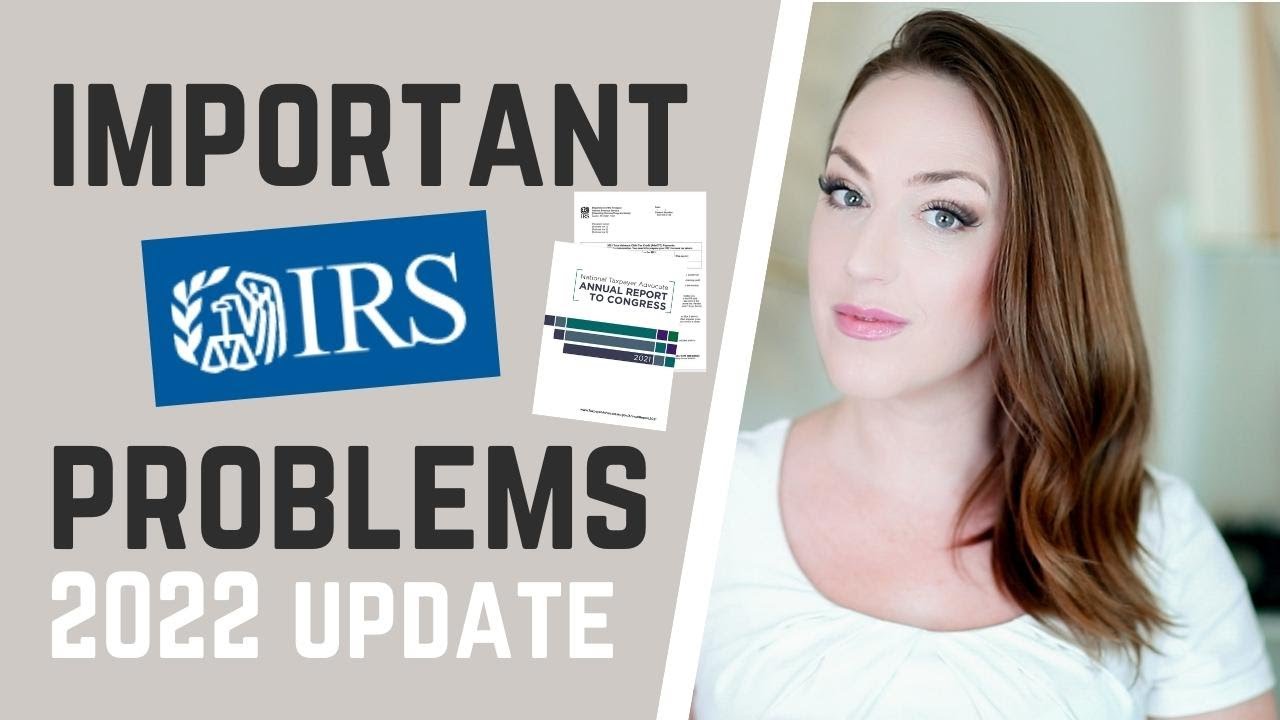 2022 Tax Refund Update - Filing Season Delays, IRS Mistakes, How to Call the IRS