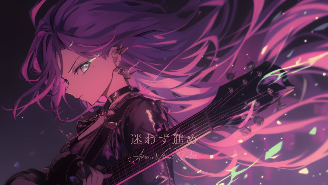 【Playlist】Advance Without Doubt ｜重低音×疾走感 × Emotional J Rock × Anime OP｜作業用BGM