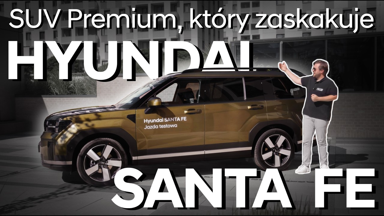 Hyundai Santa Fe Hybrid Plug In – tańszy od BMW X7, ale czy równie luksusowy? TEST klasy premium!