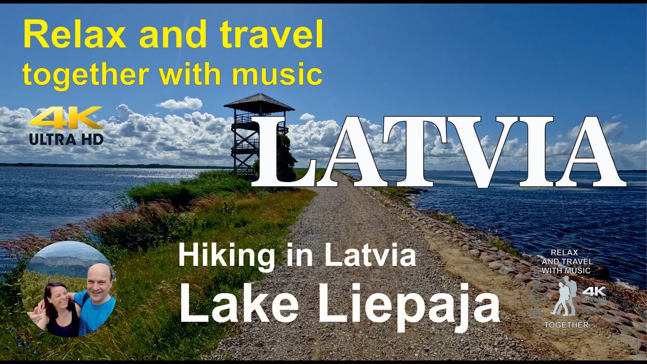 Relax music and hiking, Lake Liepaja, Latvia - Relax and travel together with music - 4K
