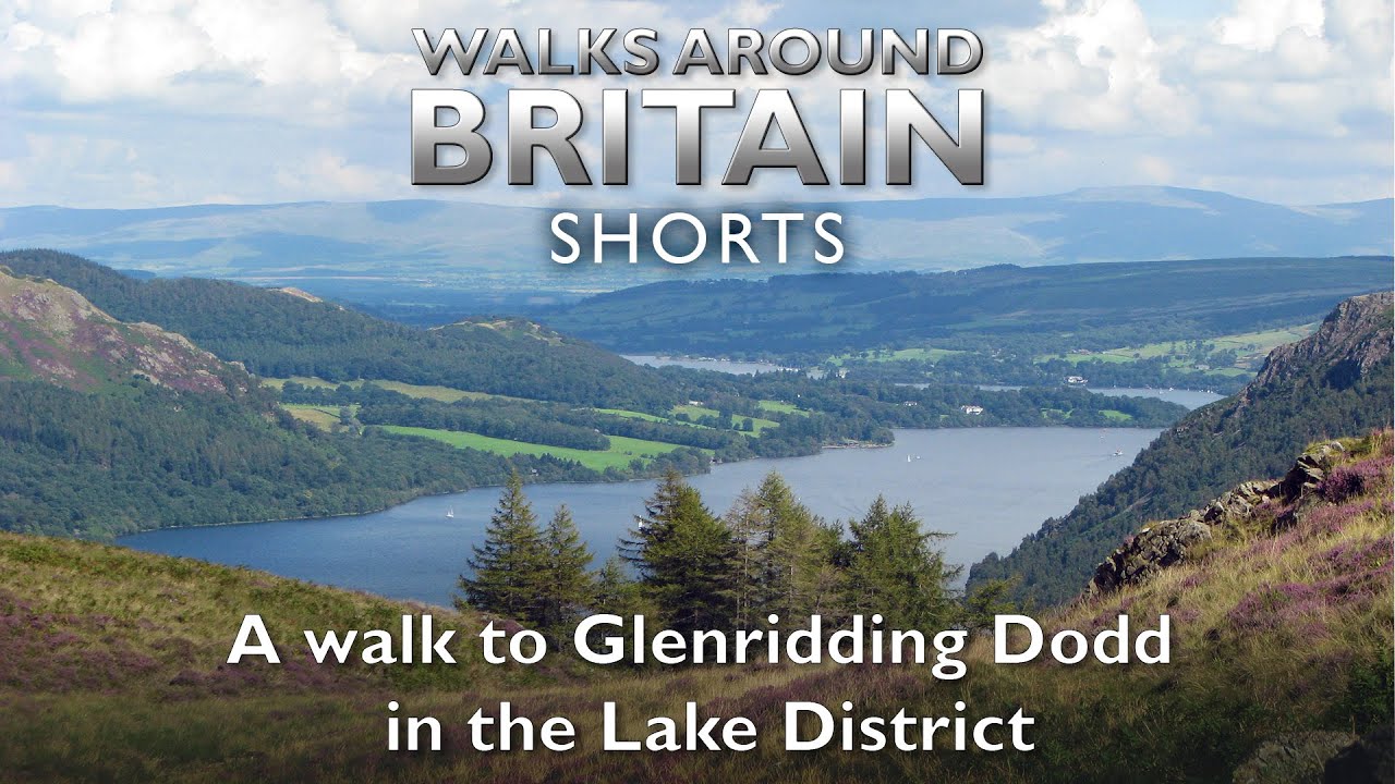 A walk to Glenridding Dodd - Walks Around Britain Shorts