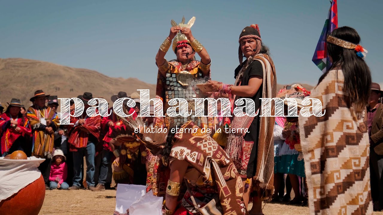 Pachamama: El Latido Eterno de la Tierra