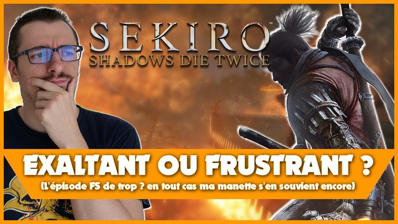 SEKIRO le TEST : J'ai tellement ragé sur ce jeu, et pourtant...