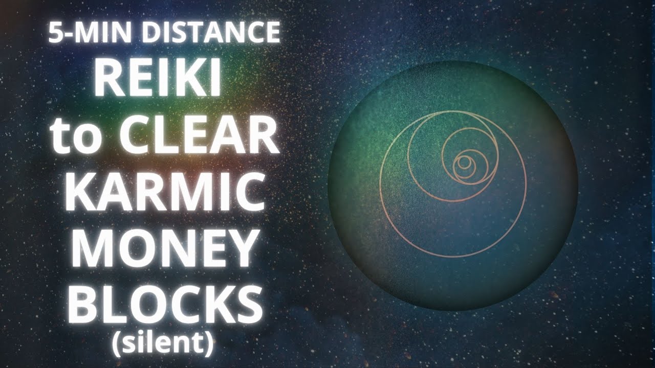 Clear Karmic Money Blocks Heal Generational Patterns (silent) 5 Min Reiki for Abundance & Prosperity