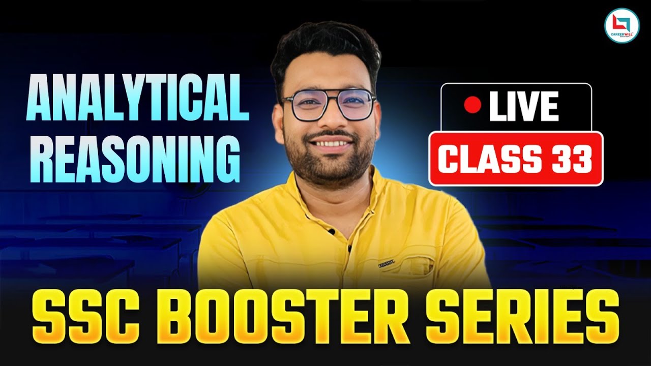 SSC 2025 | Reasoning | Analytical Reasoning | SSC Booster Series | Class-33 | By Piyush Sir