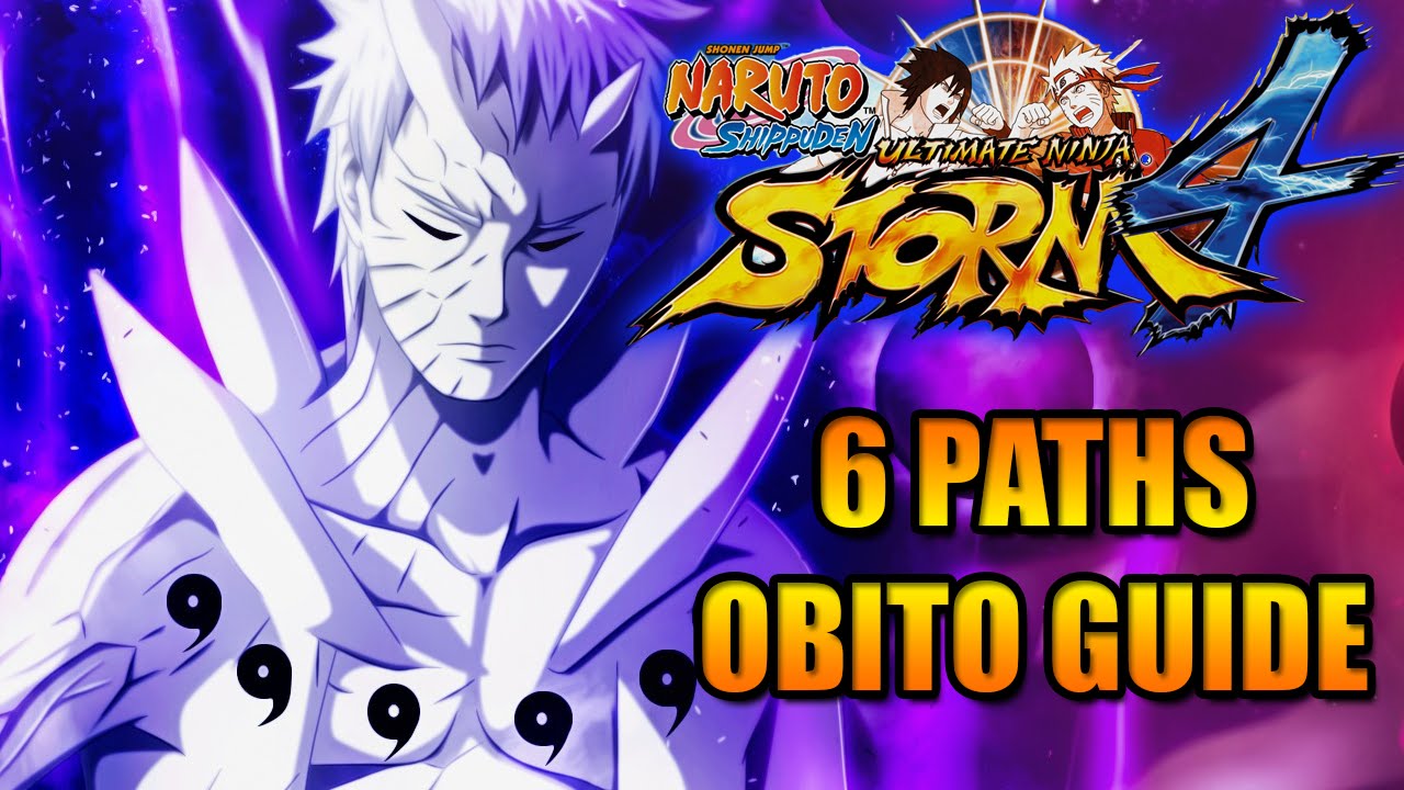 NARUTO STORM 4: 6 PATHS OBITO CHARACTER GUIDE