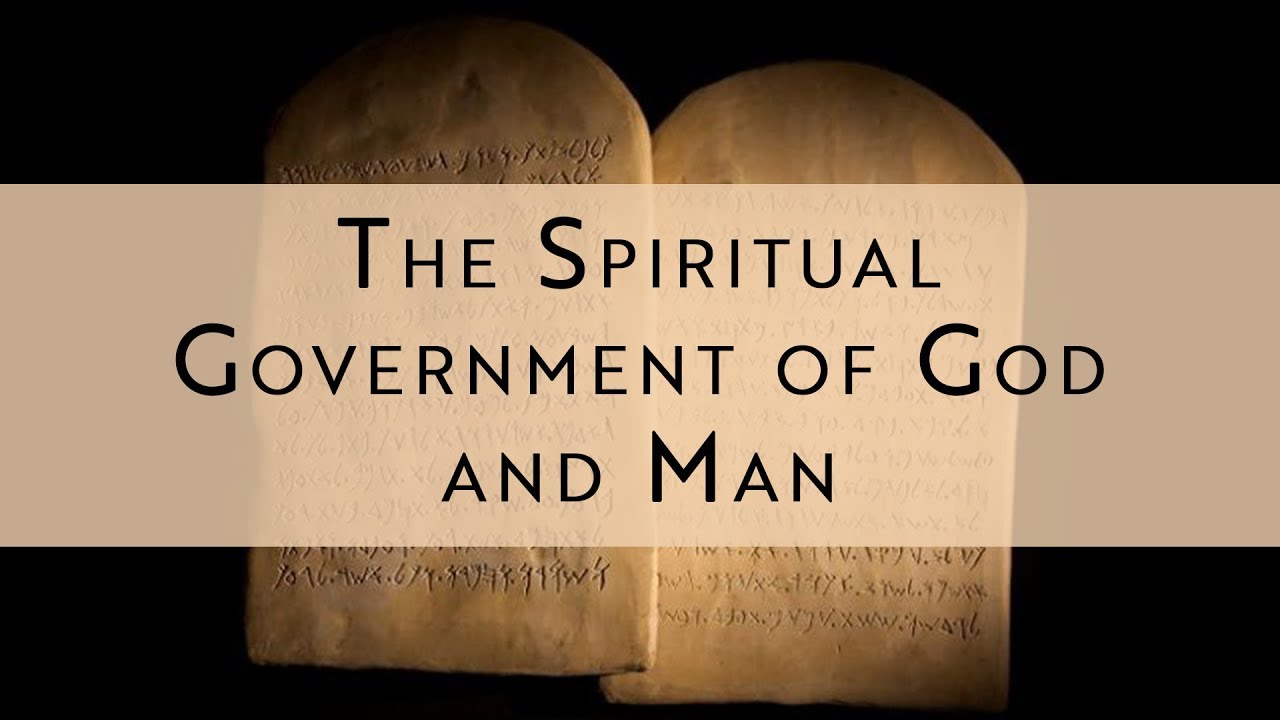 The Spiritual Government of God and Man - Michael Morell