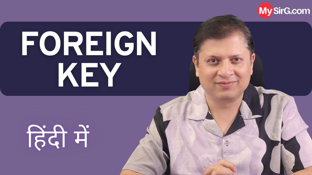 Constraint Foreign Key | SQL Series | MySirG