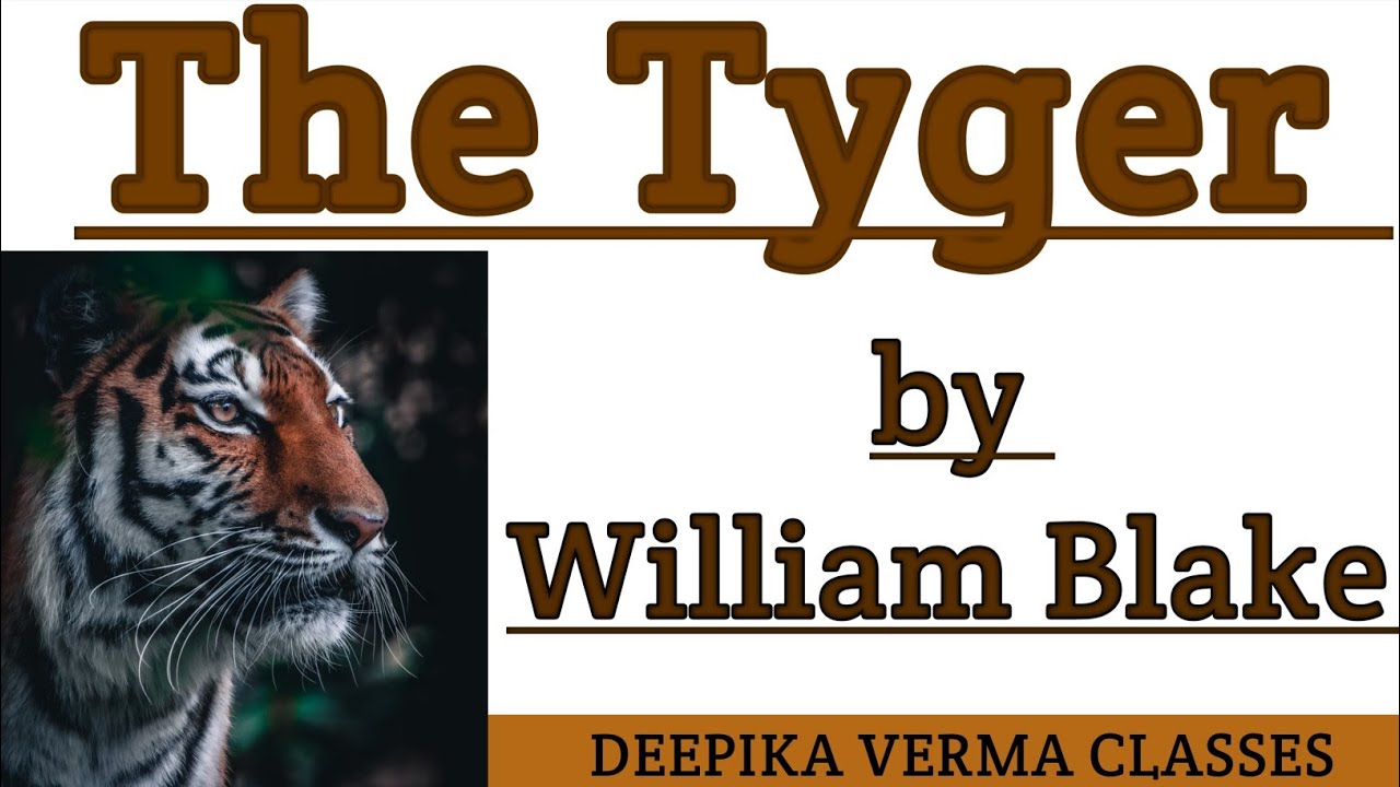 The Tyger :A poem by William Blake  line by line explanation | bilingual