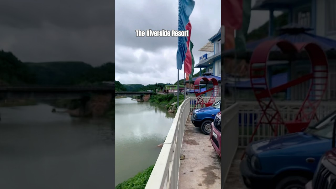 The Riverside Resort || East Khasi  Hills