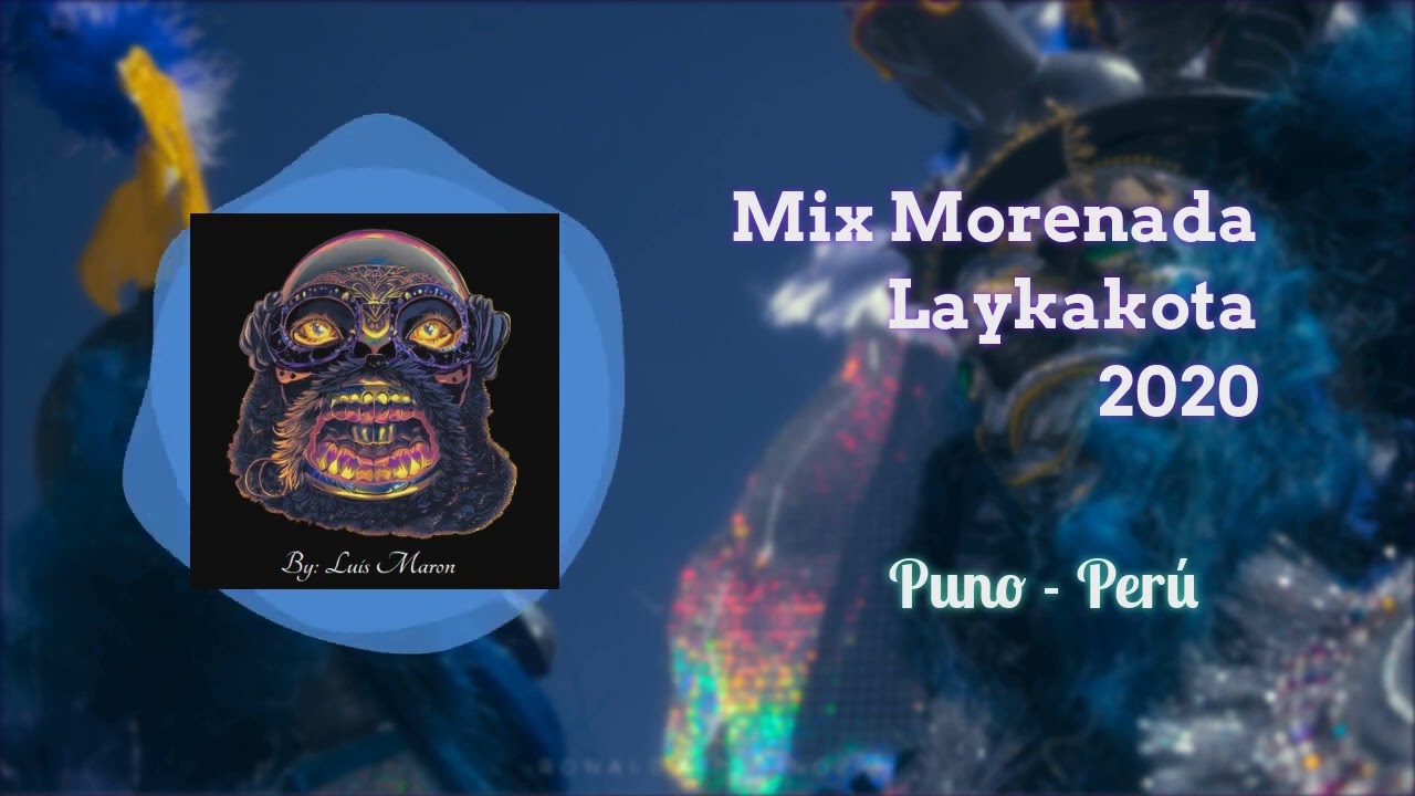 Mix Morenada Laykakota 2020