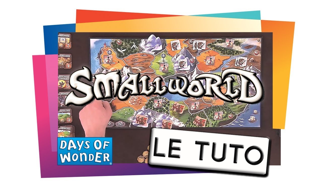 SMALLWORLD - Le Tutoriel