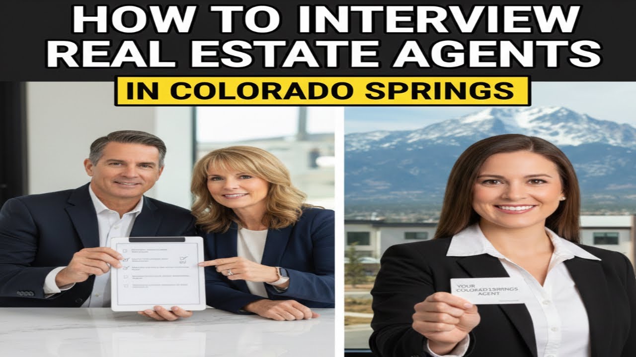 How to Interview Real Estate Agents in Colorado Springs (The RIGHT Way)