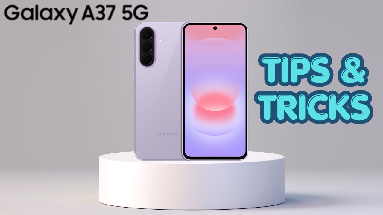 Советы и хитрости для Samsung Galaxy A37 5G