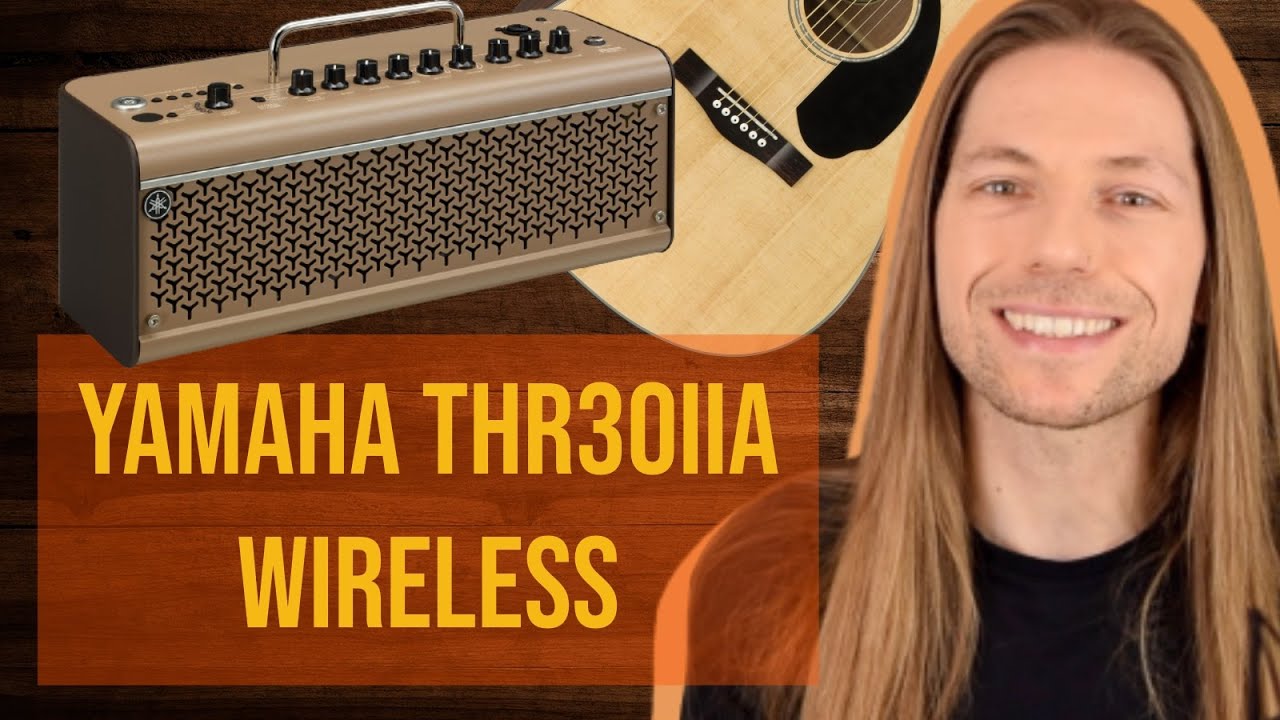 Yamaha THR30IIA Wireless, review del amplificador de guitarra acústica y voz con inalámbrico