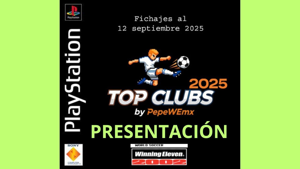 PRESENTACION  parche TOP CLUBS 2025!!! | YA DISPONIBLE!! | Winning Eleven 2002 para ps1