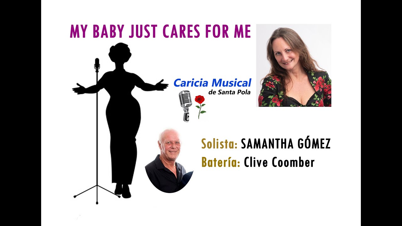 MY BABY JUST CARES FOR ME (Samantha Gómez)