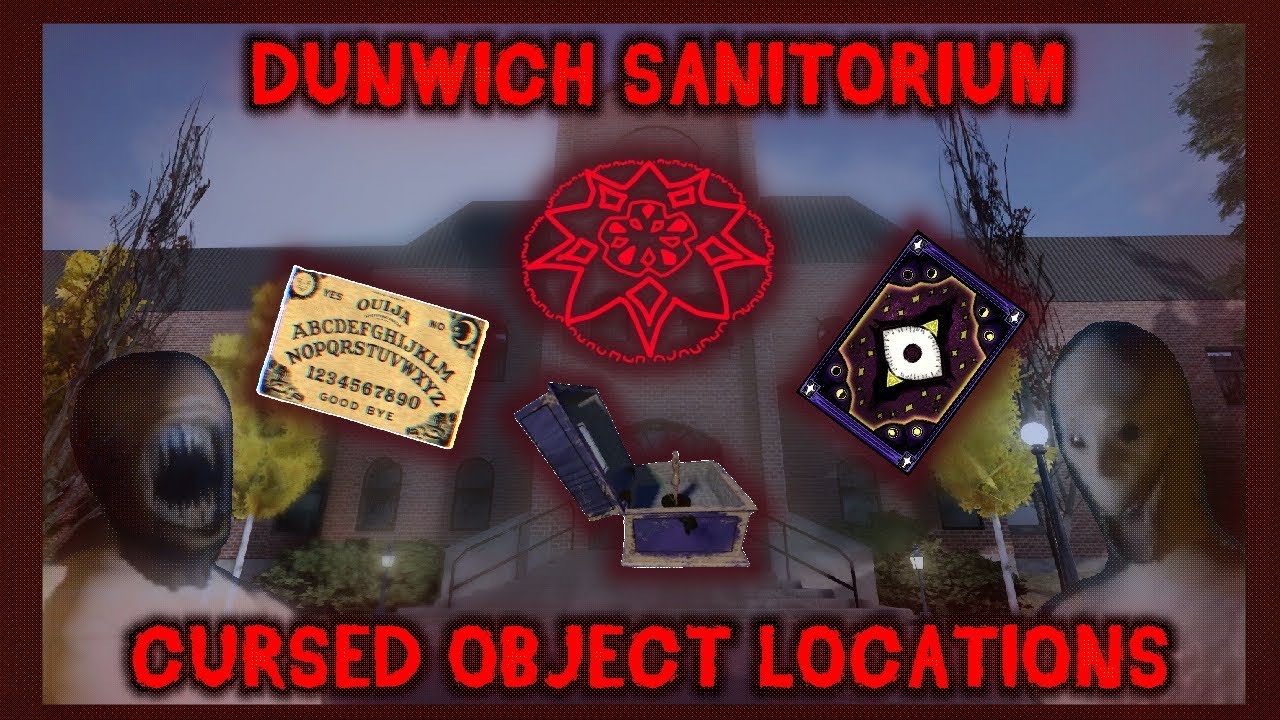 DUNWICH SANITORIUM - Cursed Object Locations | Blair ROBLOX
