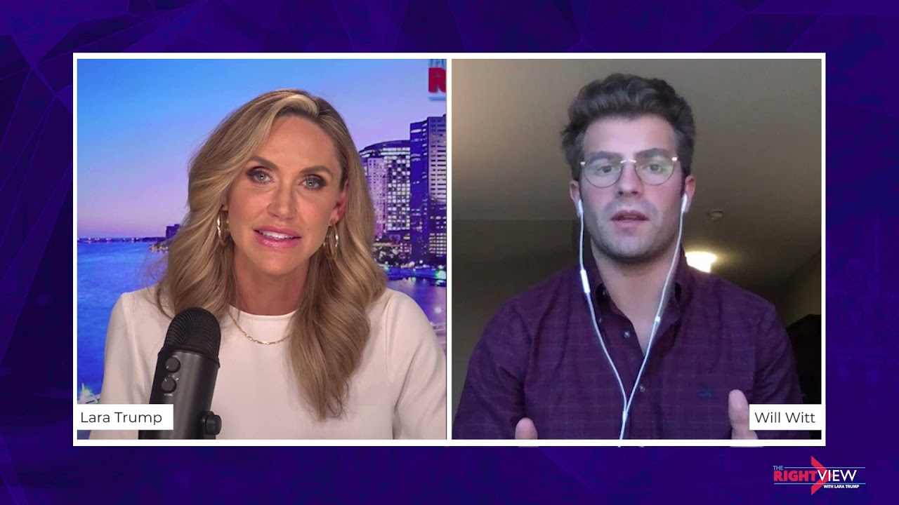 The Right View with Lara Trump and Will Witt