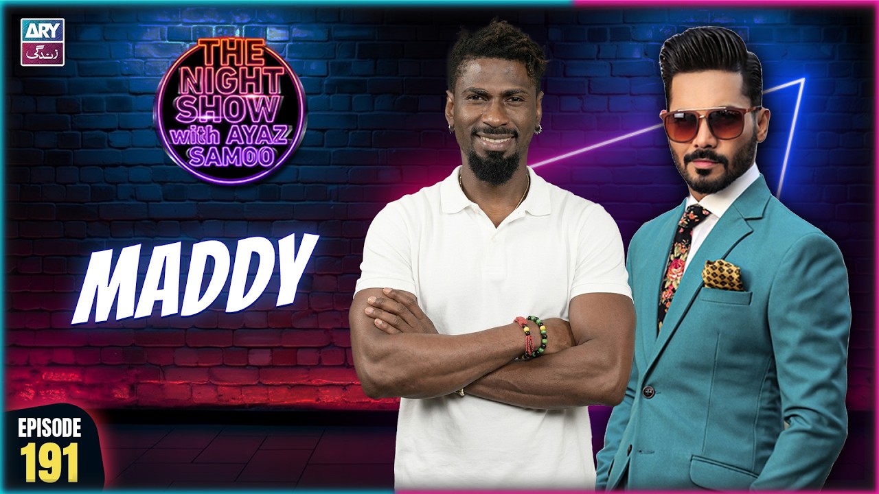The Night Show with Ayaz Samoo | Maddy | EP 191 | 15 August 2026 | ARY Zindagi