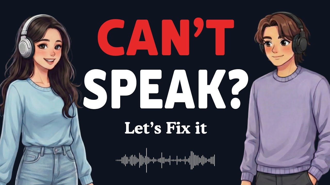 You Understand English, But Can’t Speak? Let’s Fix This Together