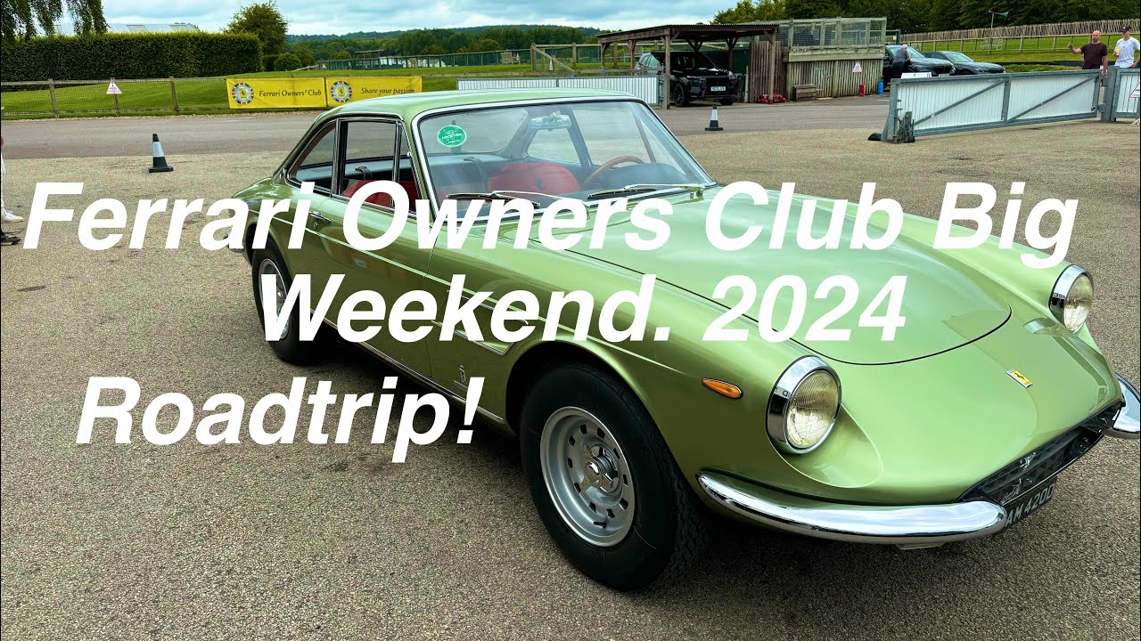 Ferrari Owners Club Big Weekend 2024