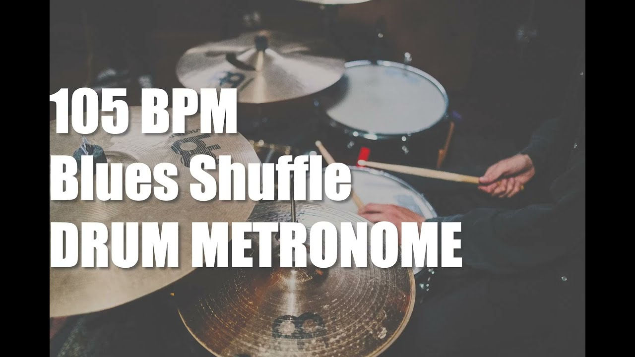 Blues Shuffle - Drum Metronome Loop - 105 BPM