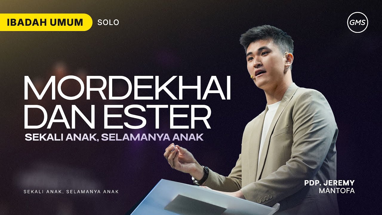 GMS SOLO - Mordekhai & Ester - 18 Januari 2026 | Pdp. Jeremy Mantofa
