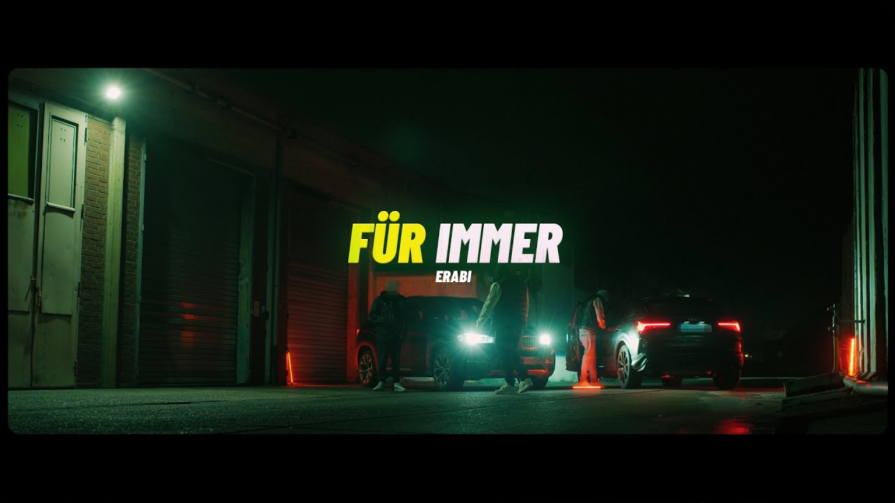 ERABI - F&Uuml;R IMMER (OFFICIAL VIDEO)