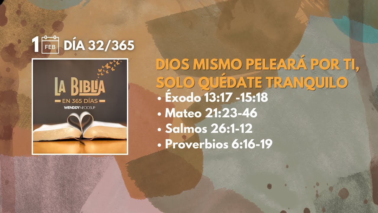 1 Feb - Día 32/365 | Dios mismo peleará por ti, solo quédate tranquilo