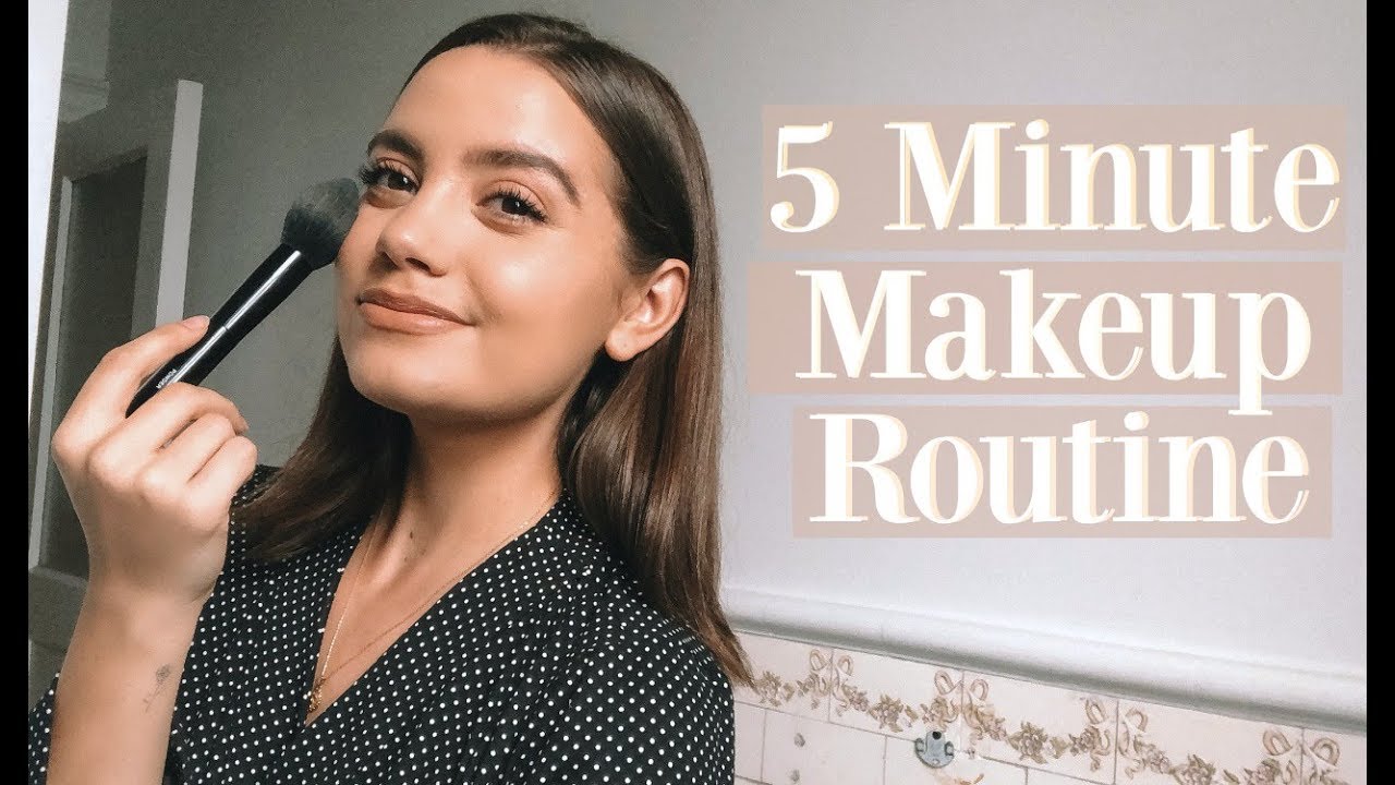 MY 5 MINUTE MAKEUP ROUTINE