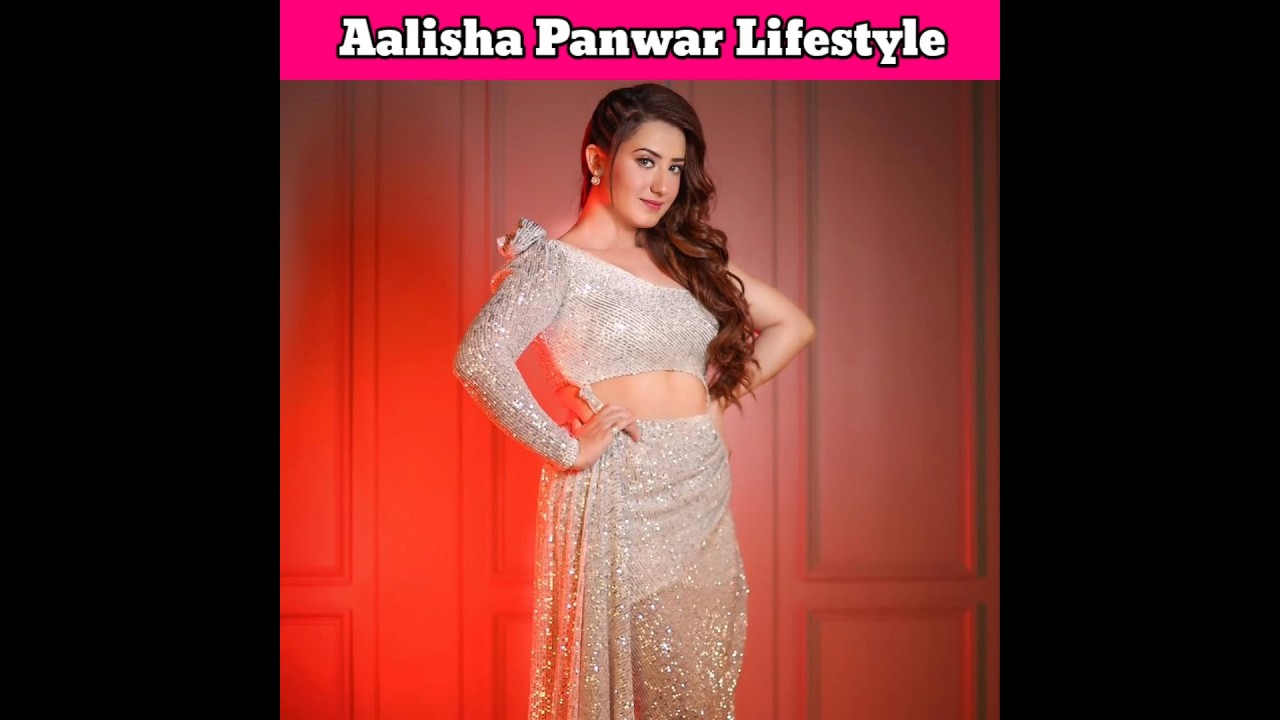 Alisha Panwar Lifestyle & Biography 