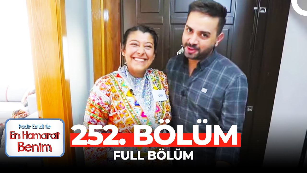 En Hamarat Benim 252. Bölüm