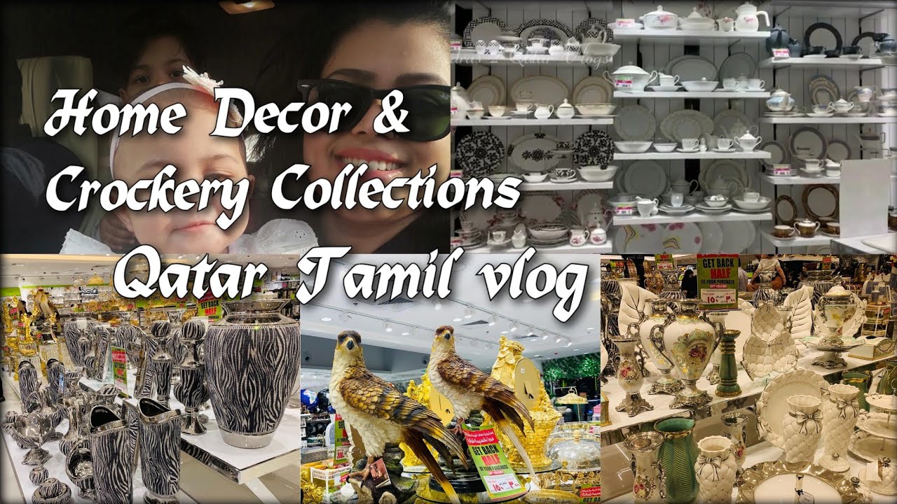 Home Decor & Crockery Collections / Ansar Gallery - Doha, Qatar Shopping Vlog/ Makeover Ideas #Qatar