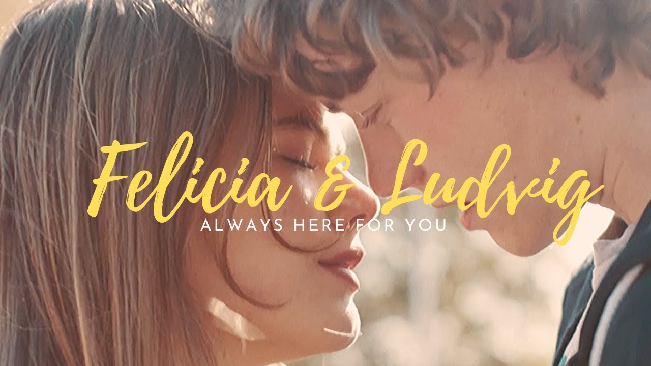 Felicia & Ludvig | Always Here For You | Eagles [s1-s2]