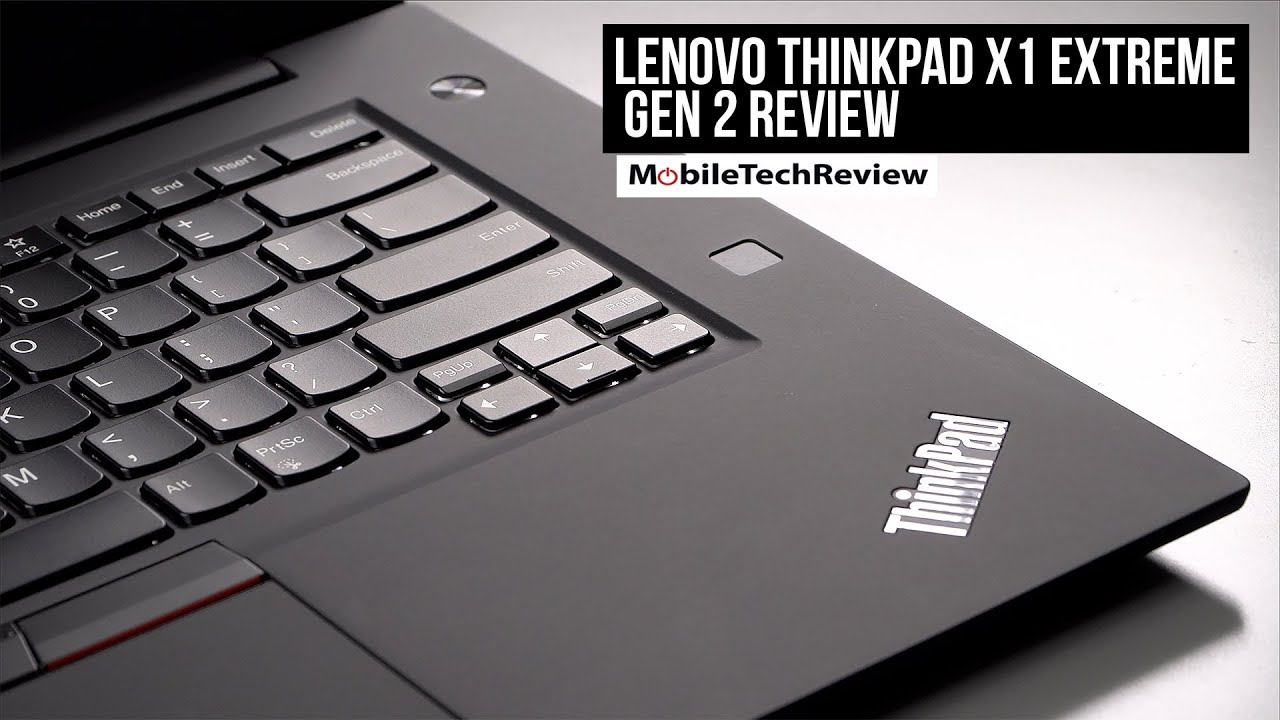 Lenovo ThinkPad X1 Extreme Gen 2 Review