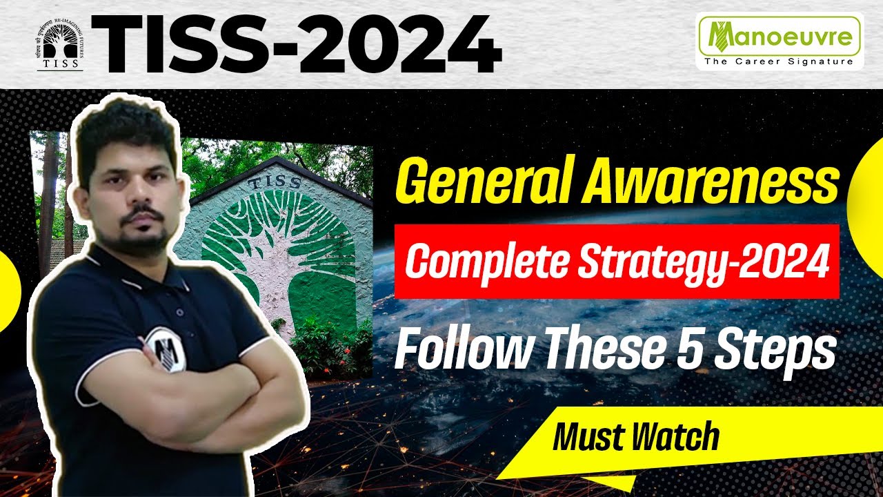 TISS 2024 - General Awareness Complete Startegy - Follow These 5 Steps | Must Watch