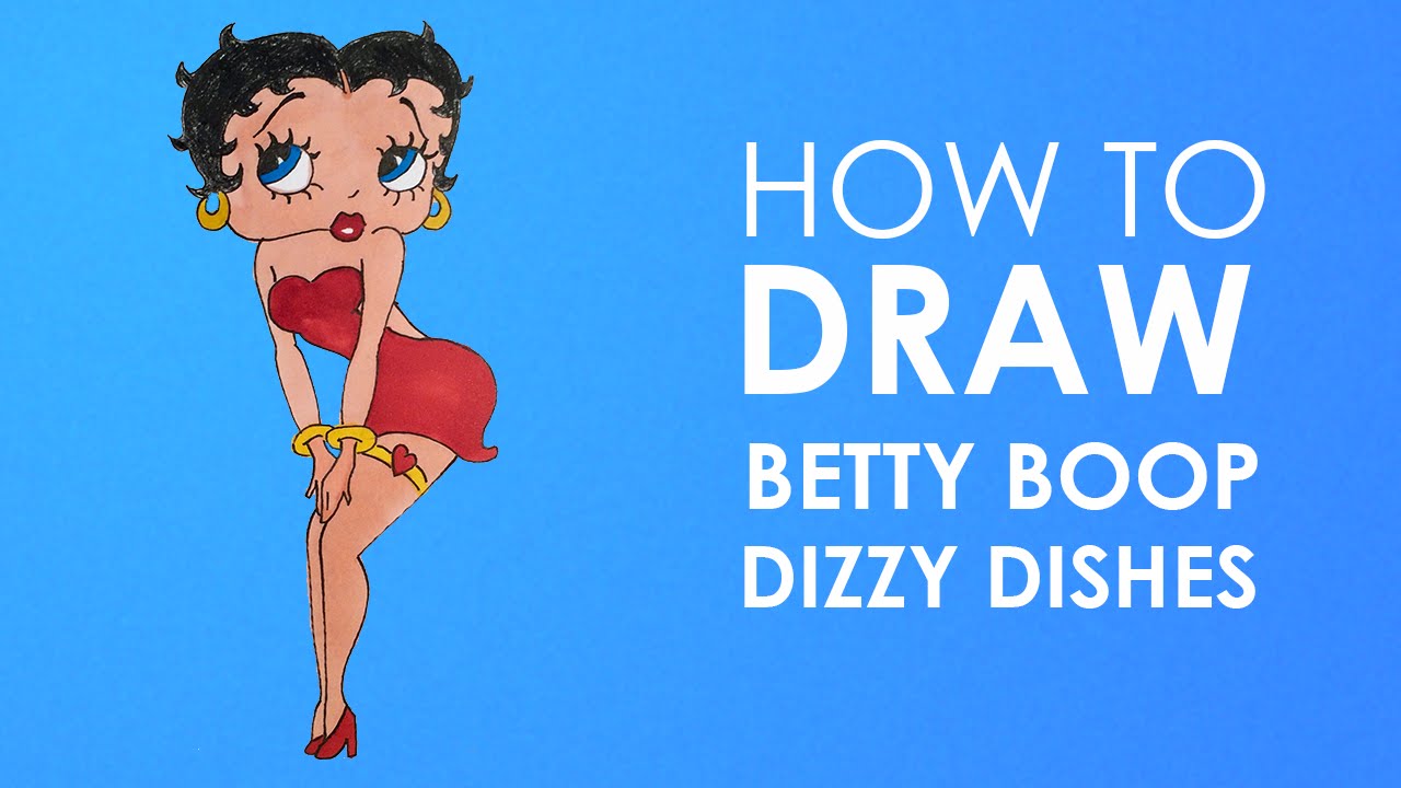 How to Draw Betty Boop